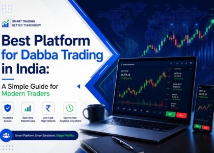 Best Platform for Dabba Trading in India