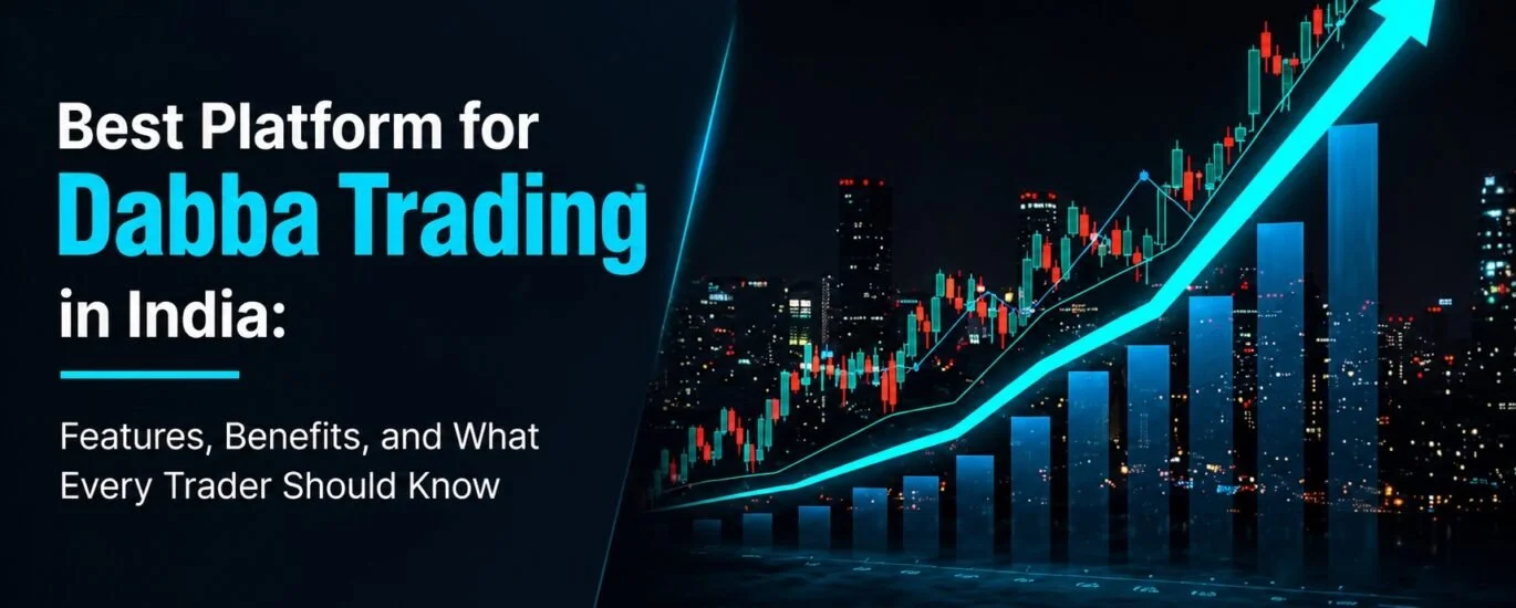 Best Platform for Dabba Trading in India